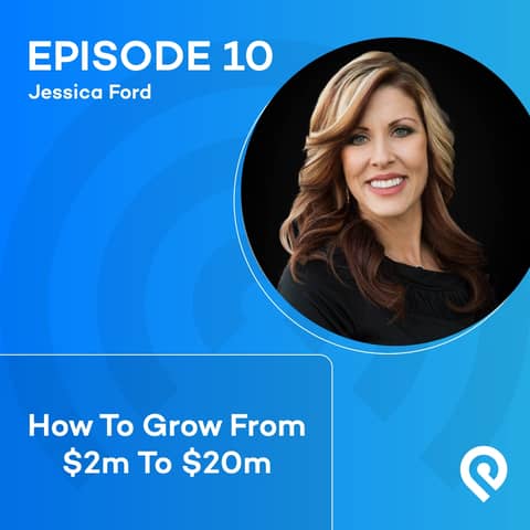 How To Grow From $2m To $20m