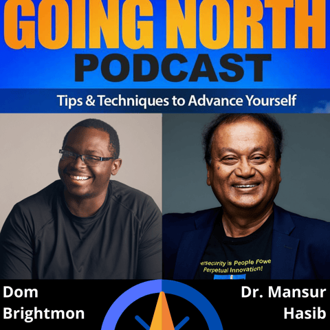 Ep. 348 – “Bring Inner Greatness Out” with Dr. Mansur Hasib, CISSP, PMP, CPHIMS (@mhasib)
