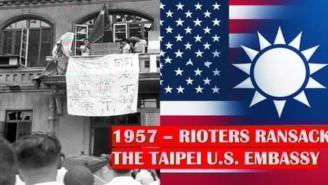S1-E5 - Rioters Ransack the Taipei U.S. Embassy (1957)