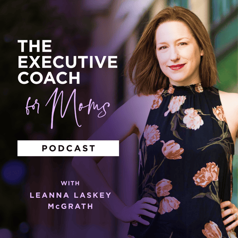 The Executive Coach for Moms Podcast Logo