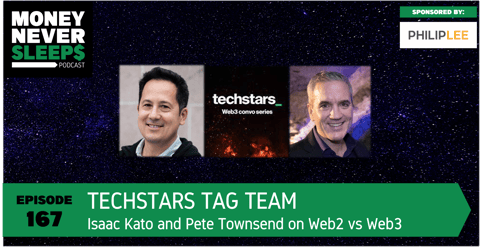 167: Techstars Tag Team | Isaac Kato and Pete Townsend on Web2 vs Web3