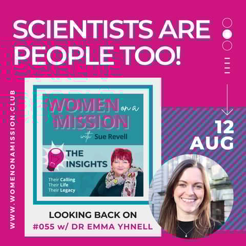 #056: Looking back on "Scientists Are Human Too!" with Dr Emma Yhnell