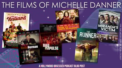 The Films of Michelle Danner The Films of Michelle Danner
