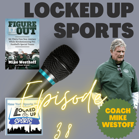 Episode 38 coach Mike Westoff