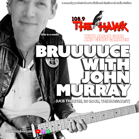 BRUUUUUCE with John Murray