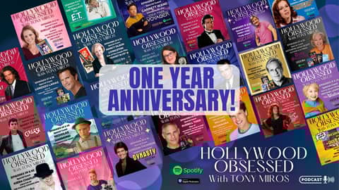 Happy First Anniversary "Hollywood Obsessed" Podcast! A Look Back - Part 2