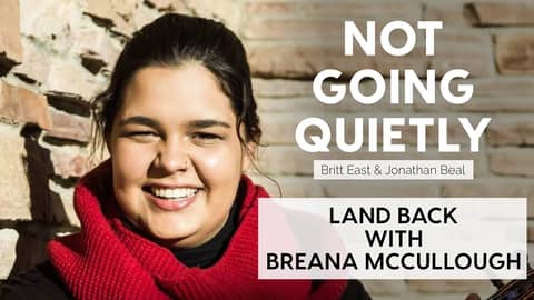Land Back with Breana McCullough