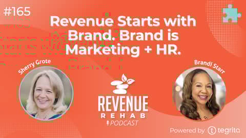 Revenue Starts with Brand. Brand is Marketing + HR.
