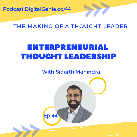 Entrepreneurial Thought Leadership with Sidarth Mahindra