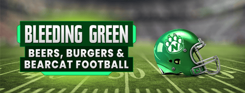 Bleeding Green: Beers, Burgers & Bearcat Football