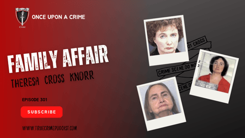 S8 Ep301: A Family Affair: Theresa Cross Knorr