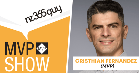 From Paraguay to Tarragona: Cristhian Fernandez's Tech Journey through Software Development, Microsoft Business Applications, and the Power Platform