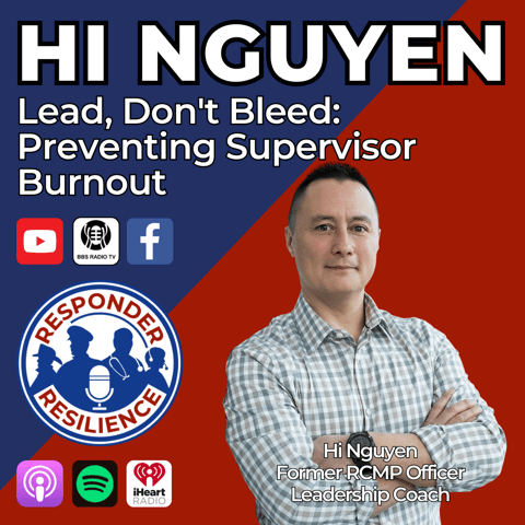 Hi Nguyen—Lead, Don't Bleed: Preventing Supervisor Burnout | S4 E20