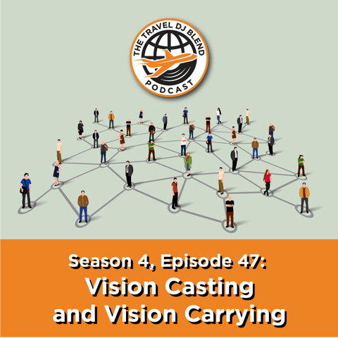 Vision Casting and Vision Carrying