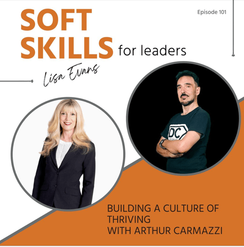 101: Building a Culture of Thriving with Arthur Carmazzi