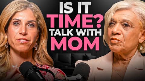 EP 53: Could You Use A Conversation With Your Mother?