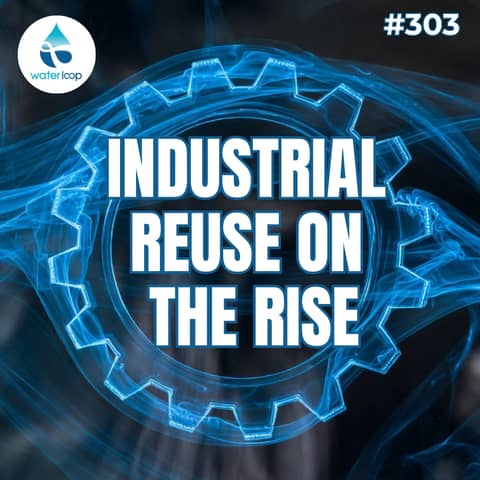 Industrial Water Reuse Is On The Rise: What's Driving The Change