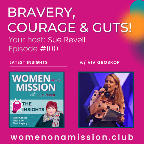 #100: Looking back on: Bravery, Courage & Guts! with Viv Groskop