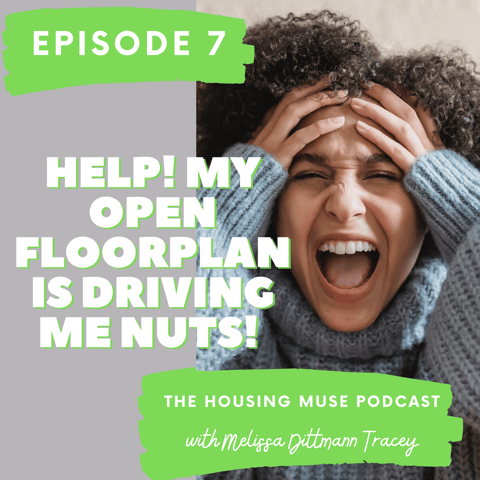 Help! My Open Floorplan Is Driving Me Nuts!
