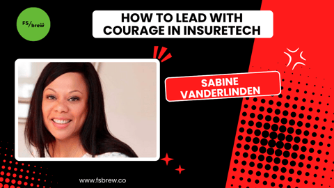 From Corporate Boardrooms to Insurtech Frontlines: Sabine VanderLinden’s Journey of Innovation, Leadership, and Reinvention