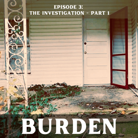 Episode 3: The Investigation - Part 1 Episode 3: The Investigation - Part 1