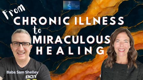 Miracle Recovery | Awakening Your Own Inner Healer - Baba Sam Shelley the Miracle Man