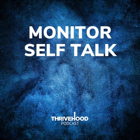 Monitor Self Talk