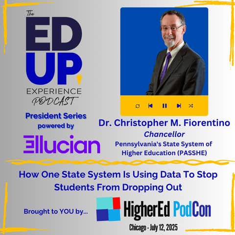 How One State System Is Using Data To Stop Students From Dropping Out - with Dr. Christopher M. Fiorentino, Chancellor, Pennsylvania's State System of Higher Education