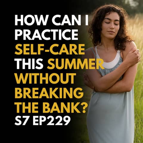 Embracing Self-Care This Summer Without Breaking the Bank