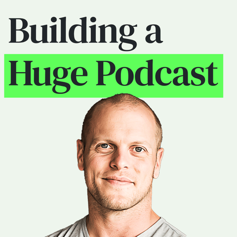 Building The Tim Ferriss Show to 700+ Million Downloads with Tim Ferriss