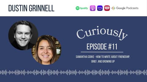 How to Write About Friendship, Grief, and Growing Up with Samantha Cooke