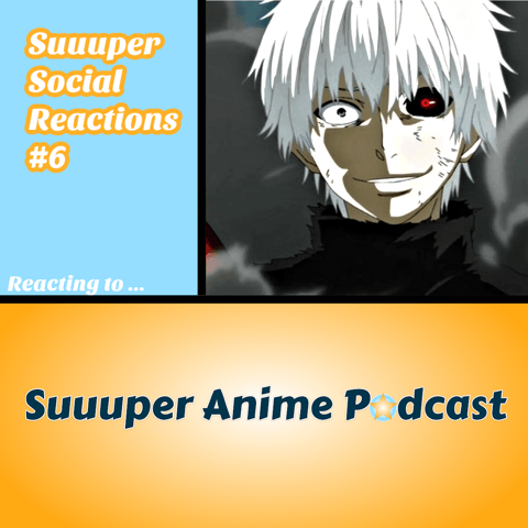 SSR Ep.6 | Heart Broken! Kaneki Has More Depth Than Luffy?! SSR Ep.6 | Heart Broken! Kaneki Has More Depth Than Luffy?!