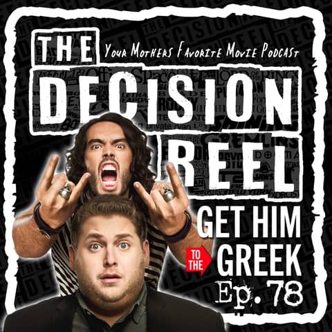TDR - Ep.78 - Get Him to the Greek