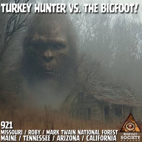 Missouri Bigfoot Encounters: A Hunter’s Unsettling Story from Roby (Bigfoot Society Ep. 921)