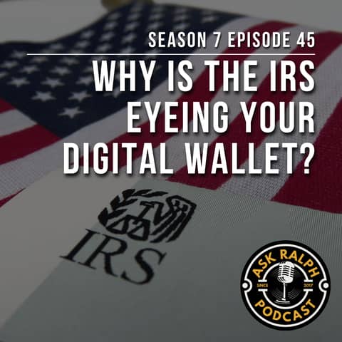 Is Your Digital Wallet Safe from the IRS?