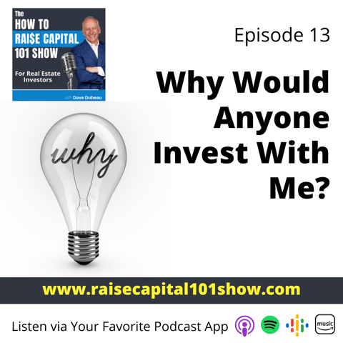 13. Why Would Anyone Invest With Me