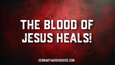 THE BLOOD OF JESUS HEALS!