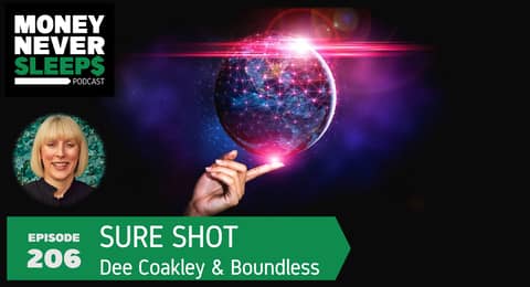 206: Sure Shot | Dee Coakley and Boundless