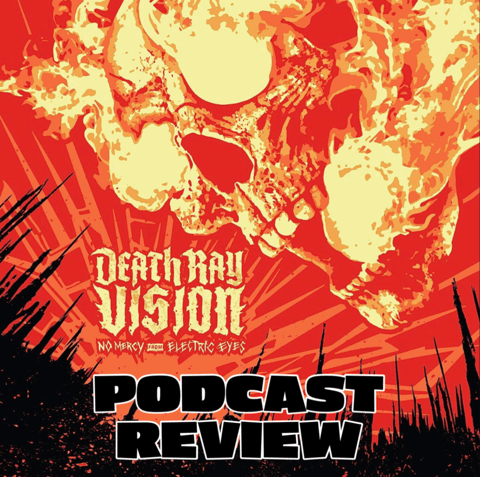 Death Ray Vision - No Mercy From Electric Eyes Review