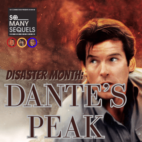 Disaster Month: Dante’s Peak – Brosnan & Hamilton vs. the Volcano!