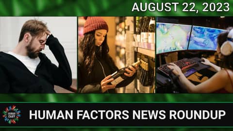 Human Factors Weekly News 22AUG2023
