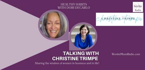 Christine Trimpe on Healthy Habits with Dori DeCarlo