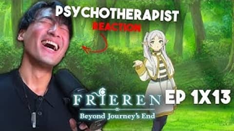 Second Chances and Unfulfilled Dreams: A Psychotherapist Reacts to Frieren Episode 13