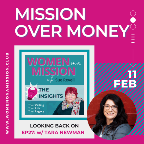 Episode 28: Looking back on "Mission over Money" with Tara Newman