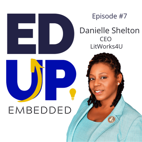 7: Danielle Shelton, Founder, LitWorks4u