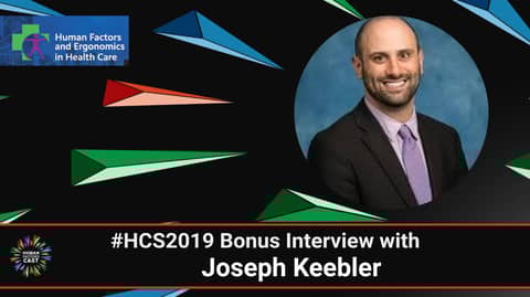 #HCS2019 Bonus Interview with Joseph Keebler