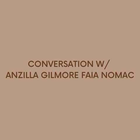 CONVERSATION W/ ANZILLA GILMORE FAIA