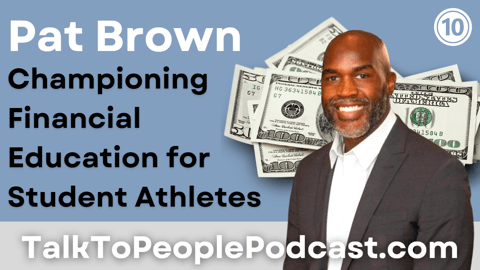 Pat Brown Shares the Most Important Financial Literacy Tool Pat Brown Shares the Most Important Financial Literacy Tool