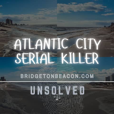 Atlantic City Serial Killer - S Jersey True Crime
