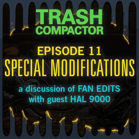 I MADE SOME SPECIAL MODIFICATIONS MYSELF: Fan Edits (with HAL 9000)